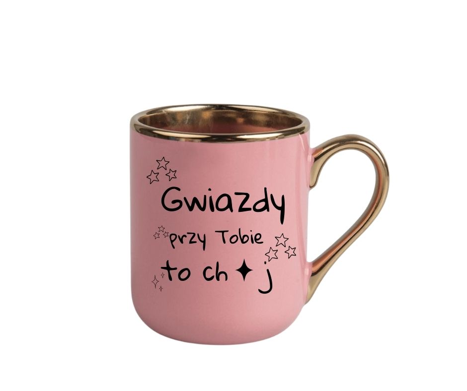 Kubek 330ml *ELEGANT* "Gwiazdy przy Tobie..."
