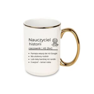 Kubek 440ml *ELEGANT* Kubek dla Nauczyciela Historii