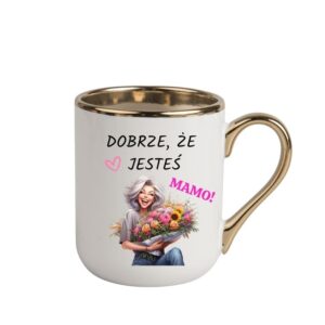 Kubek 330ml *ELEGANT* Kubek na Dzień Matki