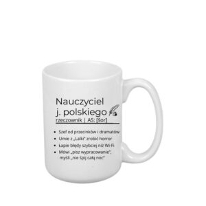 Kubek 440ml *ELEGANT* Kubek dla Nauczyciela J. Polskiego