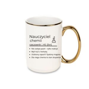 Kubek 440ml *ELEGANT* Kubek dla Nauczyciela Chemii