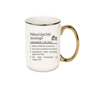 Kubek 440ml *ELEGANT* Kubek dla Nauczyciela Biologii