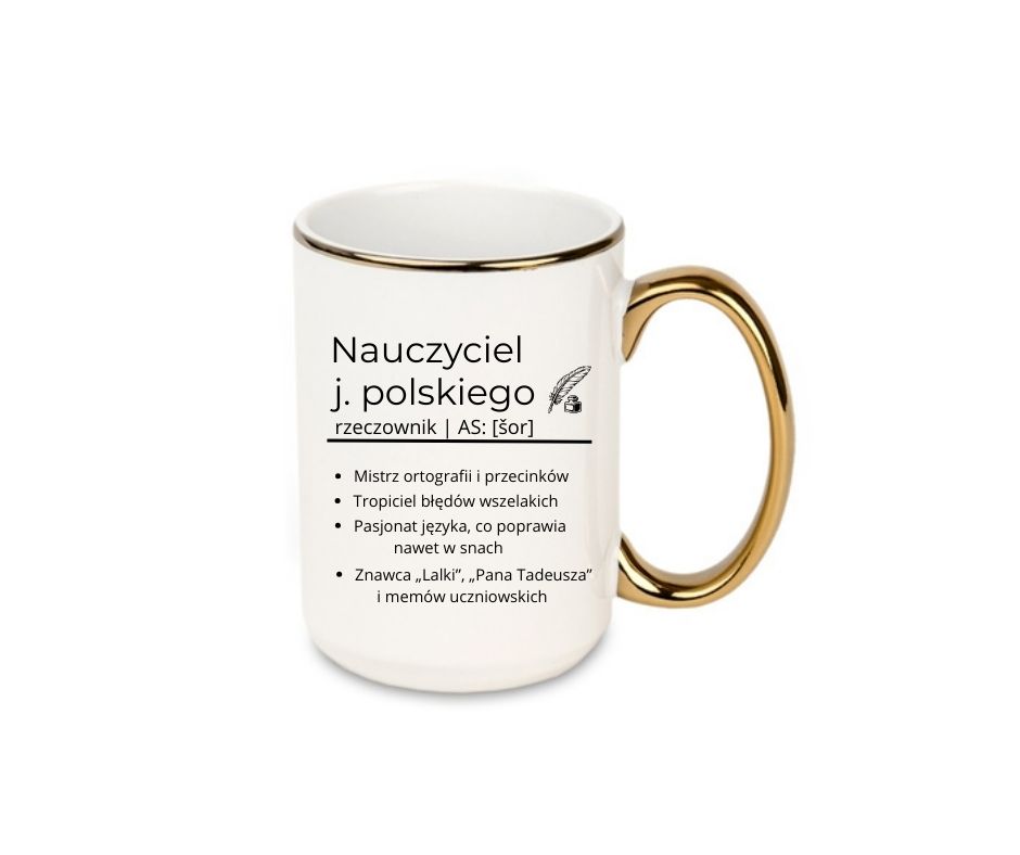 Kubek 440ml *ELEGANT* Kubek dla Nauczyciela J. Polskiego