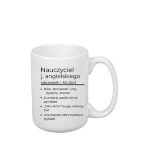 Kubek 440ml *ELEGANT* Kubek dla Nauczyciela J. Angielskiego