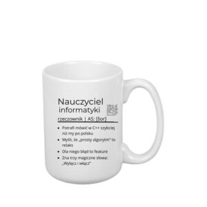 Kubek 440ml *ELEGANT* Kubek dla Nauczyciela Informatyki