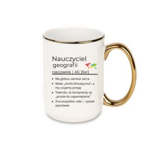 Kubek 440ml *ELEGANT* Kubek dla Nauczyciela Geografii