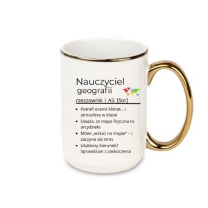 Kubek 440ml *ELEGANT* Kubek dla Nauczyciela Geografii