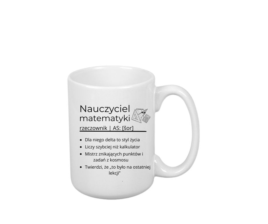 Kubek 440ml *ELEGANT* Kubek dla Nauczyciela Matematyki - obrazek 2
