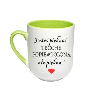 Kubek Kawowy 290ml „Jesteś piękna…”