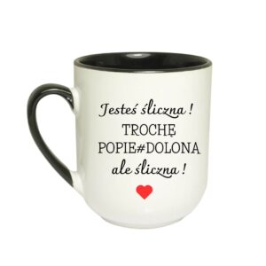 Kubek Kawowy 290ml „Jesteś śliczna…”