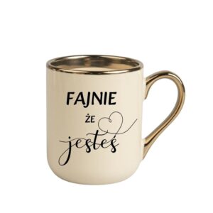 Kubek 330ml *ELEGANT* Fajnie że JESTEŚ