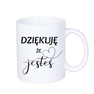 Kubek 330/300ml Dziękuję, że Jesteś