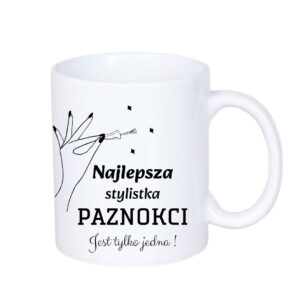 Kubek 330/300ml dla Stylistki paznokci