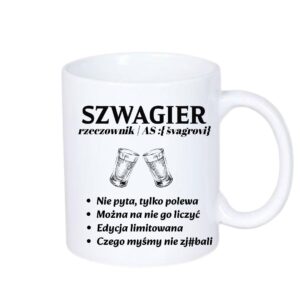 Kubek 330/300ml dla Szwagra