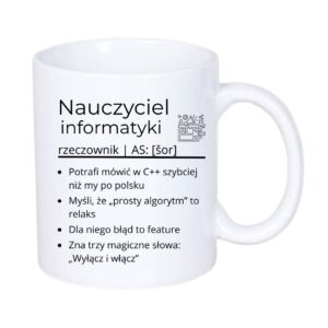 Kubek 330/300ml dla Nauczyciela Informatyki