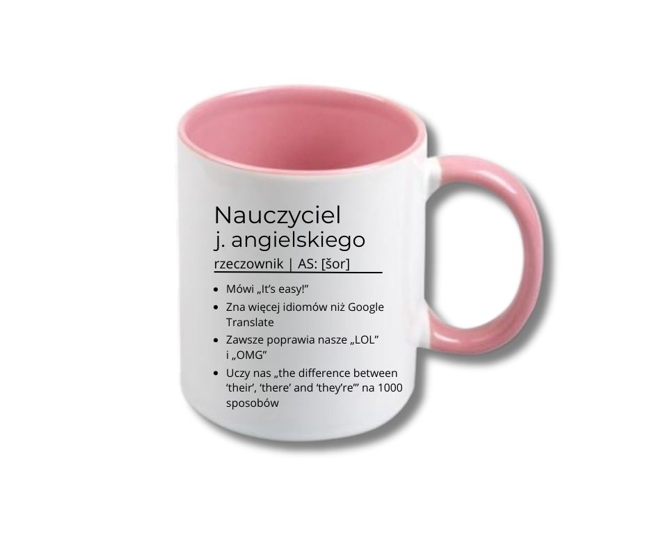 Kubek 330/300ml dla Nauczyciela j.Angielskiego - obrazek 4