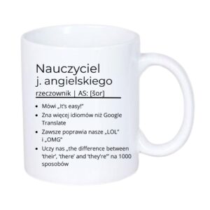 Kubek 330/300ml dla Nauczyciela j.Angielskiego