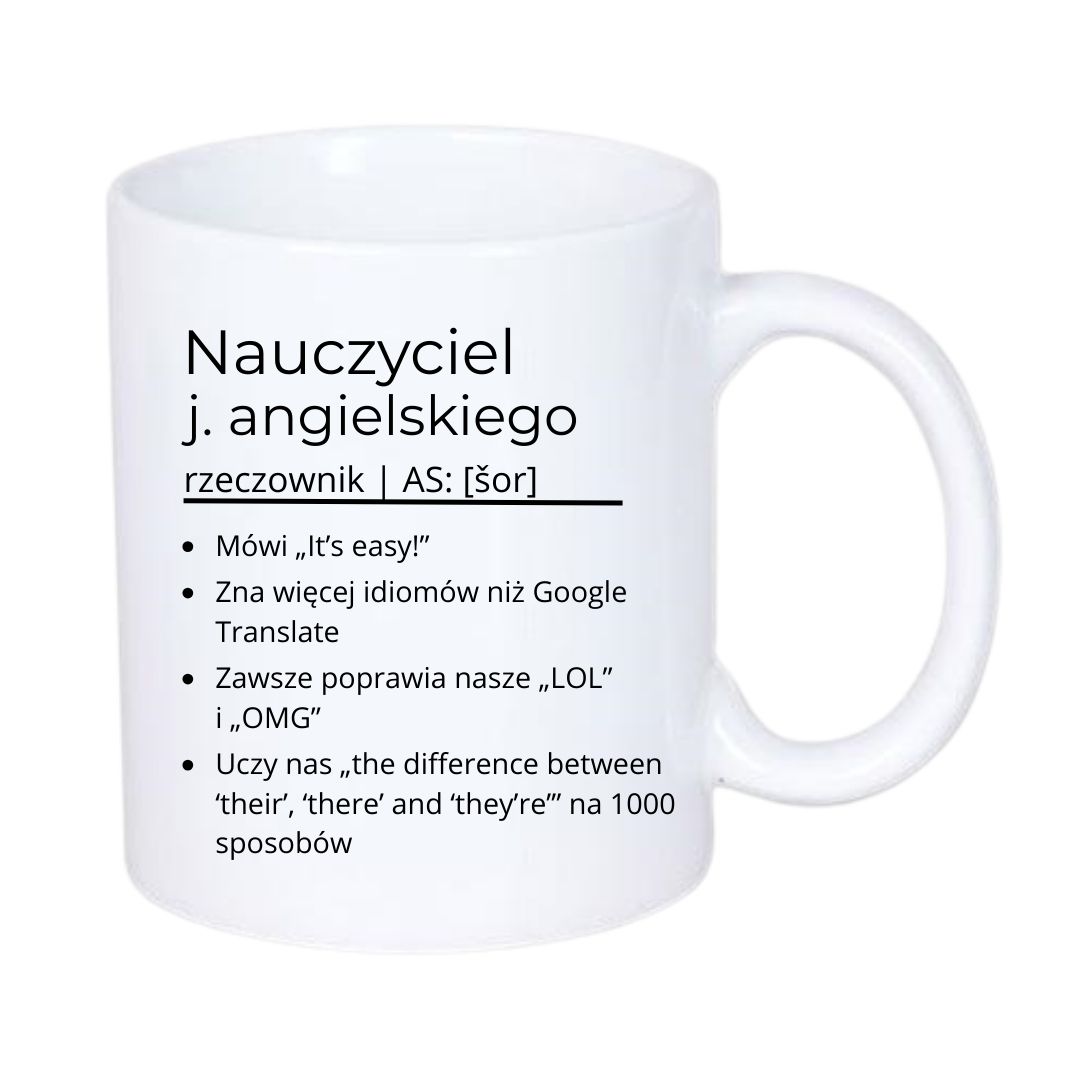 Kubek 330/300ml dla Nauczyciela j.Angielskiego