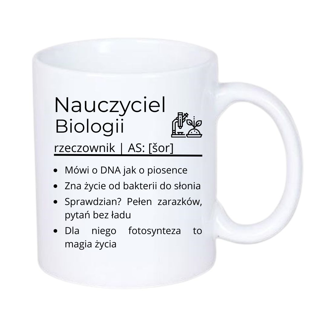 Kubek 330/300ml dla Nauczyciela Bioligii