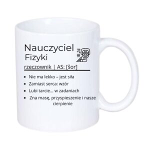 Kubek 330/300ml dla Nauczyciela Fizyki