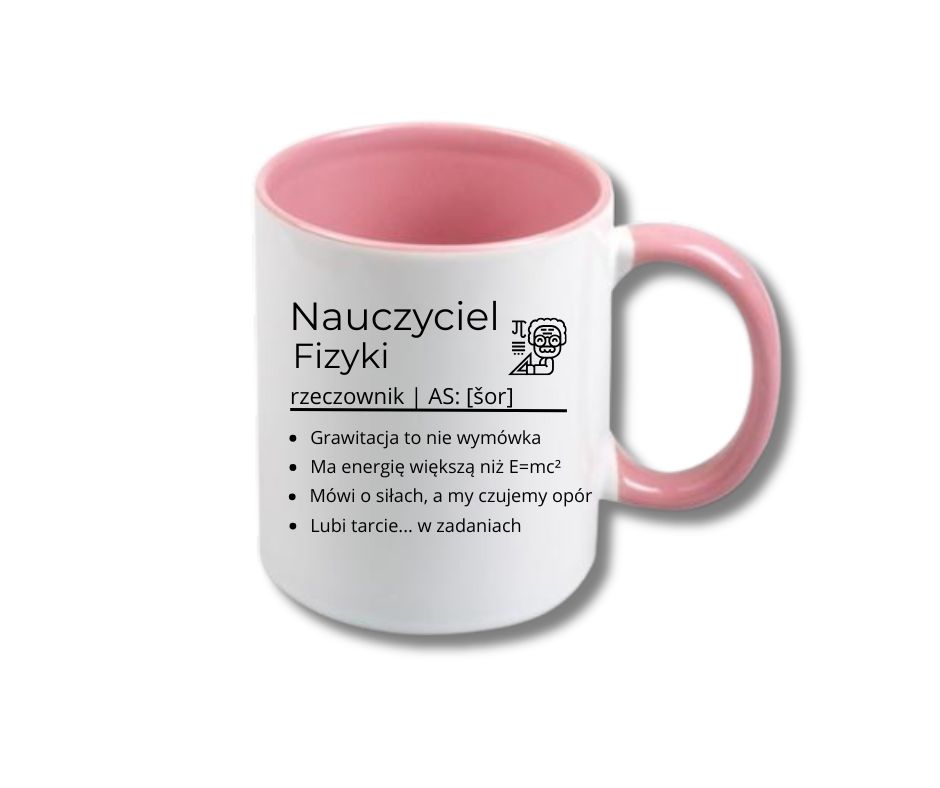 Kubek 330/300ml dla Nauczyciela Fizyki - obrazek 4