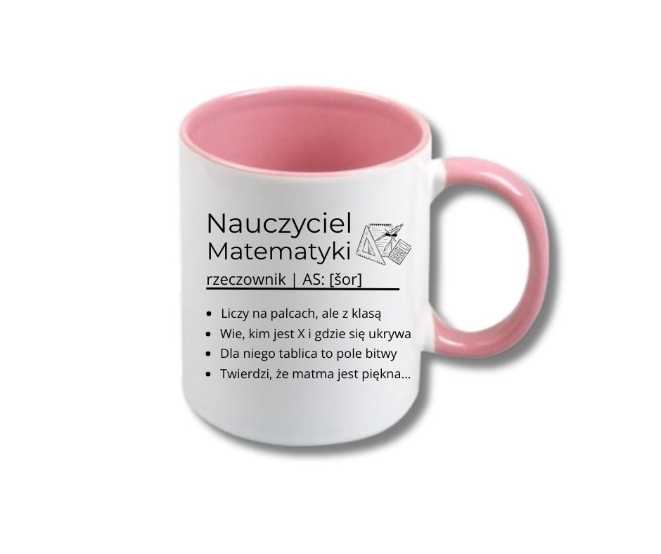 Kubek 330/300ml dla Nauczyciela Matematyki - obrazek 4