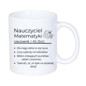 Kubek 330/300ml dla Nauczyciela Matematyki