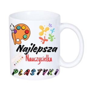 Kubek 330/300ml dla Nauczyciela Plastyki