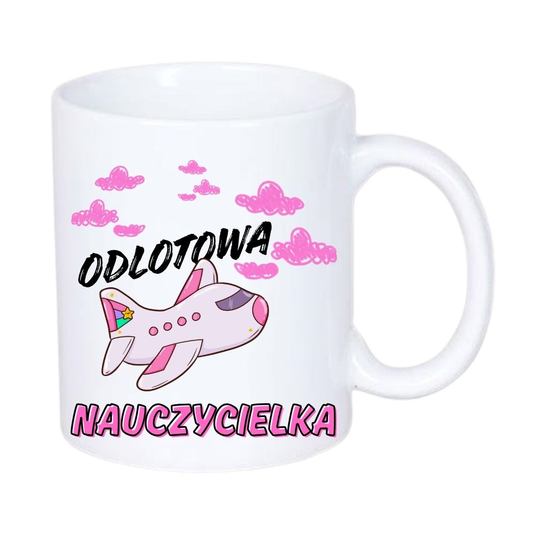 Kubek 330/300ml dla Nauczyciela Odlotowa Nauczycielka