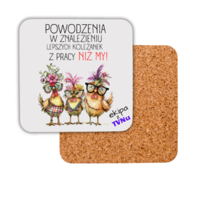 Podkładka pod KUBEK na Odejście z Pracy