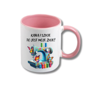 KUBEK 330ml DLA KRAWCOWWEJ „KAWA I SZYCIE…”