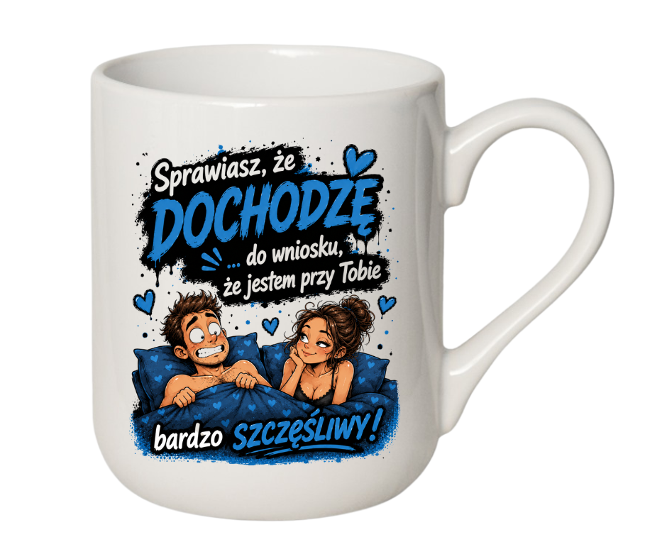 KUBEK COFFE / ELEGANT 330ml „Sprawiasz, że dochodzę… do wniosku…” ZABAWNY PREZENT