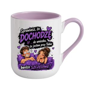 KUBEK COFFE / ELEGANT 330ml „Sprawiasz, że dochodzę… do wniosku…” ZABAWNY PREZENT