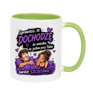 KUBEK Klasyczny 330ml „Sprawiasz, że dochodzę… do wniosku…” ZABAWNY PREZENT