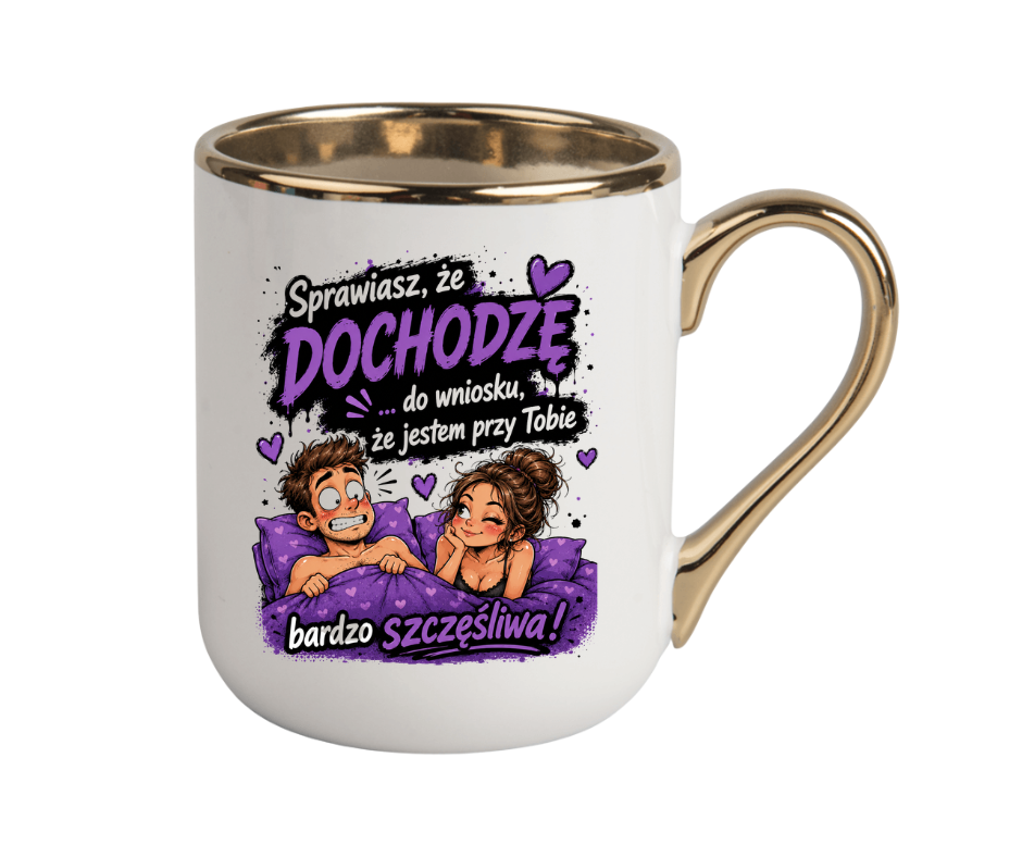 KUBEK COFFE / ELEGANT 330ml „Sprawiasz, że dochodzę… do wniosku…” ZABAWNY PREZENT
